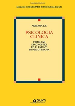 psicologia clinica problemi diagnostici ed elementi di psicoterapia