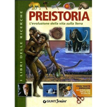 preistoria l\'evoluzione della vita sulla terra