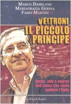 veltroni il piccolo principe