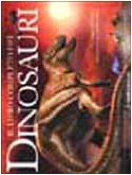 libro completo dei dinosauri