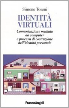 identit virtuali, comunicazione mediata da computer e processi