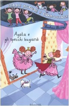 agata e gli specchi bugiardi