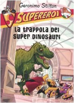 trappola dei super dinosauri