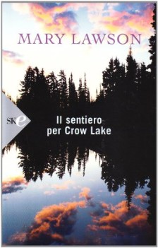 sentiero per crow lake