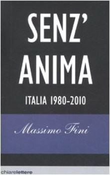 senz\'anima (italia 1980-2010)