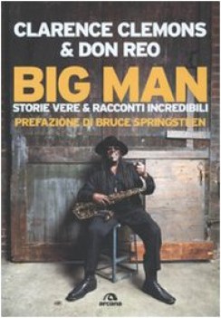 big man storie vere e racconti incredibili