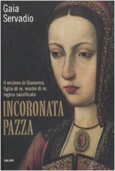 incoronata pazza