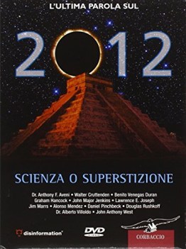 2012 scienza o superstizione con dvd