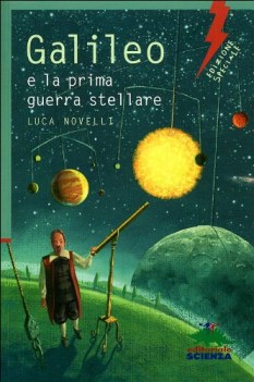 galileo e la prima guerra stellare