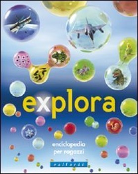 explora enciclopedia per ragazzi