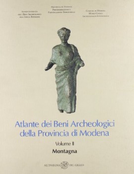 atlante dei beni archeologici provincia di modena vol. 2 montagna