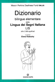 dizionario bilingue elementare della lingua dei segni+dvd oltre 2500 significati