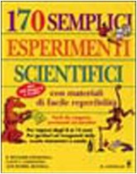 170 semplici esperimenti scientifici