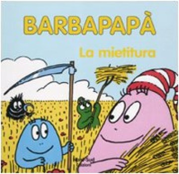 barbapap la mietitura