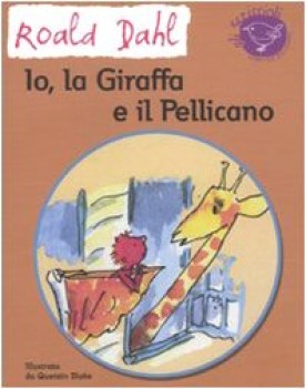 io la giraffa e il pellicano