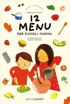 12 menu per piccoli cuochi