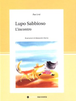 LUPO SABBIOSO. L\'INCONTRO