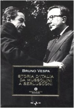 storia d\'italia da mussolini a berlusconi