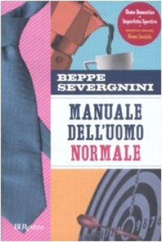 manuale dell\'uomo normale