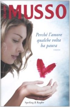 perche l\'amore qualche volta ha paura