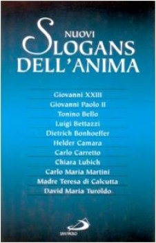 nuovi slogans dell\'anima