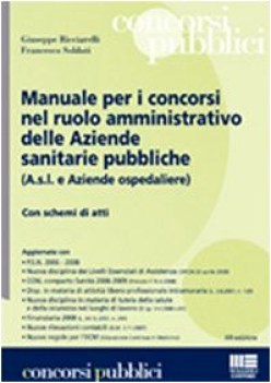 manuale per i concorsi nel ruolo amministrativo delle aziende sanitarie pubblich