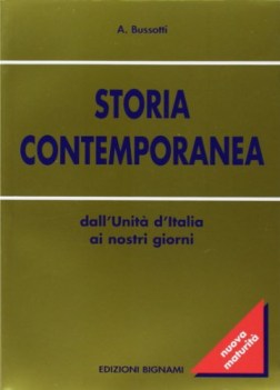 storia contemporanea dall\'unita d\'italia ai giorni nostri