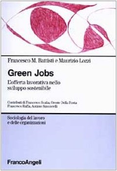 green jobs l\'offerta lavoraiva nello sviluppo sosenibile