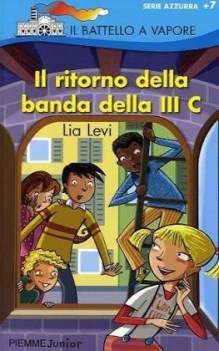 ritorno della banda della terza c