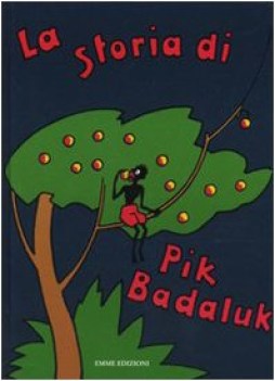 storia di pik badaluk