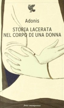 storia lacerata nel corpo di una donna