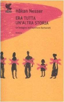 era tutta un\'altra storia