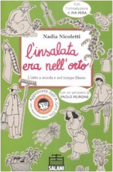 insalata era nell\'orto