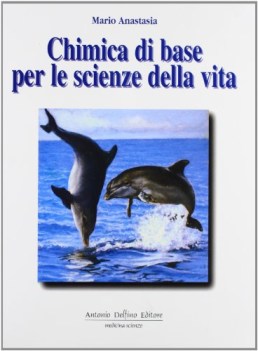 chimica di base per le scienze della vita vol.1