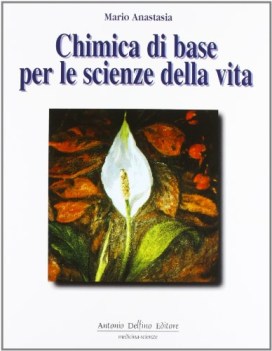 Chimica di base per le scienze della vita vol.2