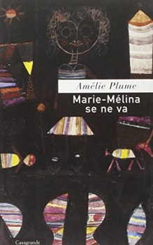 marie melina se ne va