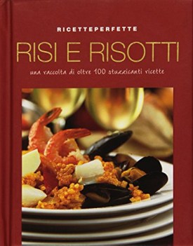 risi e risotti.ricette perfette