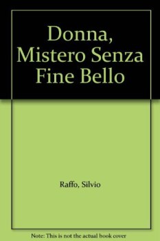 donna mistero senza fine bello poesia femminile d\'occidente da grecia classica..