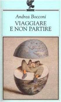 viaggiare e non partire