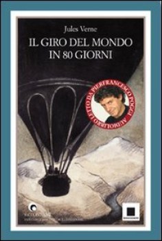 giro del mondo in 80 giorni + cd