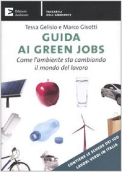 guida ai green jobs come l\'ambiente sta cambiando il mondo del lavoro