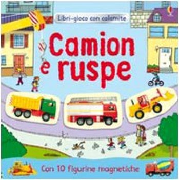 camion e ruspe. libro gioco con calamite