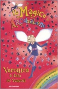 veronica la fata del venerd. il magico arcobaleno 33