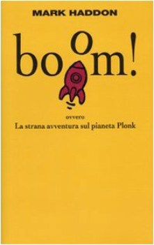 boom! ovvero la strana avventura sul pianeta plonk