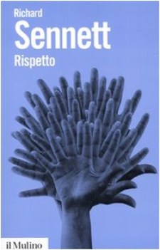 rispetto. la dignit umana in un mondo di diseguali