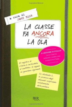 la classe fa ancora la ola