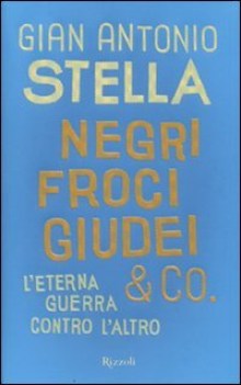 negri froci giudei & co.