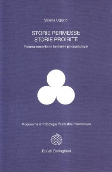 storie permesse storie proibite polarita\' semantiche familiari e psicopatologie