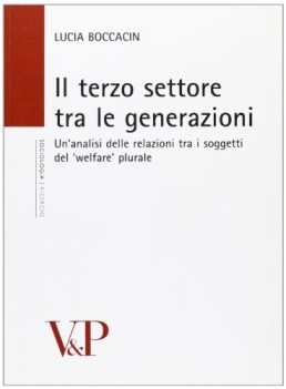 terzo settore tra le generazioni. analisi delle relazioni tra i sogg