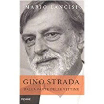 gino strada dalla parte delle vittime